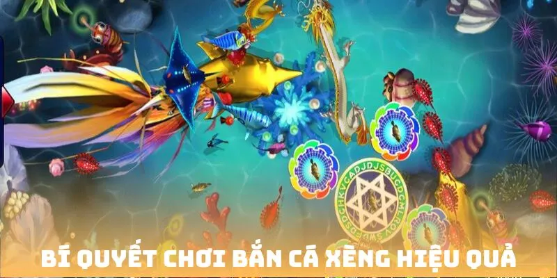 Bí quyết của cao thủ để chơi bắn cá xèng hiệu quả